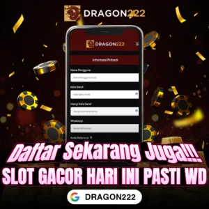 DRAGON222: Slot Gacor Resmi Winrate Tinggi Gampang Menang